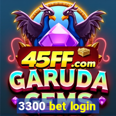 3300 bet login